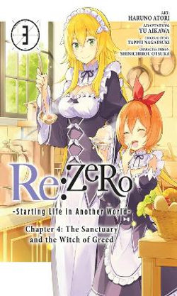 Re:ZERO -Starting Life in Another World-, Chapter 4: the Sanctuary and the Witch of Greed, Vol. 3 (manga)