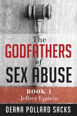 The Godfathers of Sex Abuse, Book I