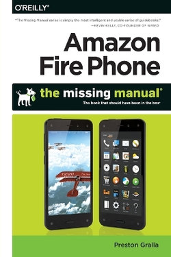 Amazon Fire Phone: the Missing Manual