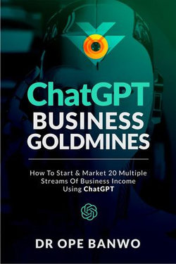 ChatGPT Business Goldmines