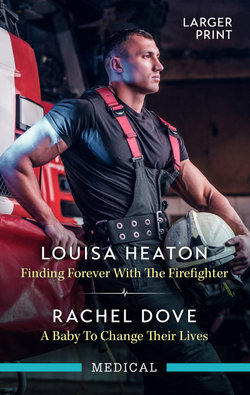 Finding Forever with the Firefighter/a Baby to Change Their Lives