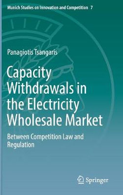 Capacity Withdrawals in the Electricity Wholesale Market