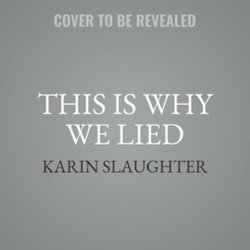 This Is Why We Lied