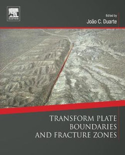 Transform Plate Boundaries and Fracture Zones
