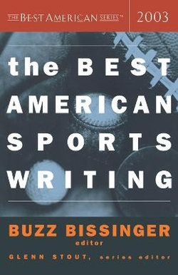 The Best American Sports Writing 2003