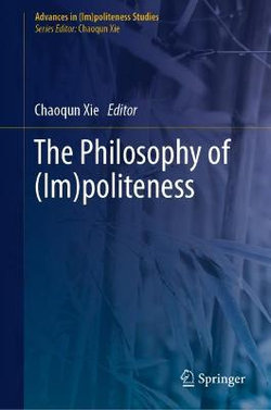 The Philosophy Of (Im)politeness