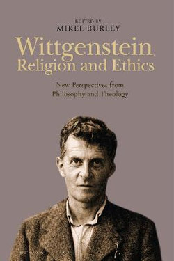 Wittgenstein, Religion and Ethics