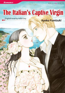 THE ITALIAN'S CAPTIVE VIRGIN (Mills & Boon Comics)