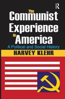 The Communist Experience in America