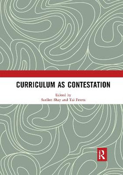 Curriculum As Contestation