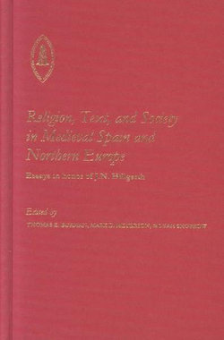 Religion, Text, and Society in Medieval Spain and Northern Europe