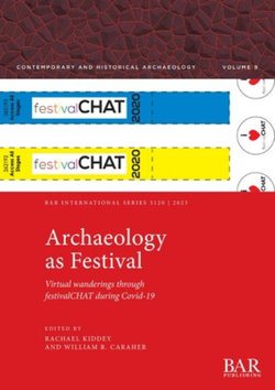 Archaeology As Festival