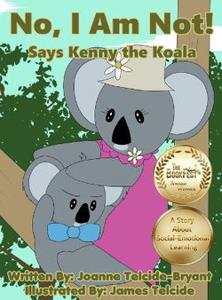 No, I Am Not! Says Kenny the Koala