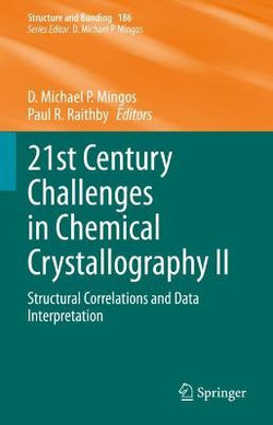 21st Century Challenges in Chemical Crystallography II