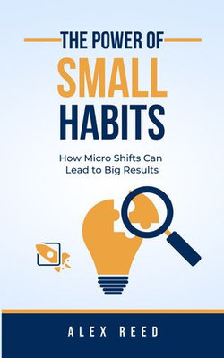 The Power of Small Habits