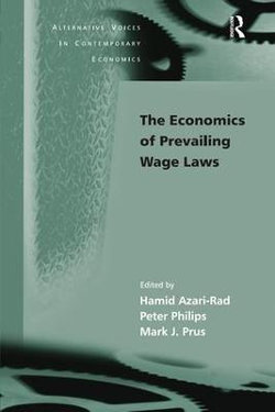 The Economics of Prevailing Wage Laws