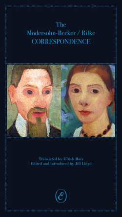 The Modersohn-Becker/Rilke Correspondence