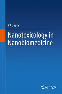 Nanotoxicology in Nanobiomedicine