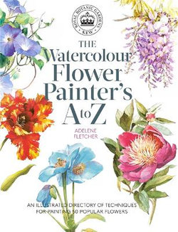 Kew: the Watercolour Flower Painter's a to Z