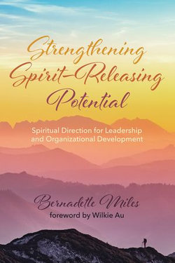 Strengthening Spirit–Releasing Potential