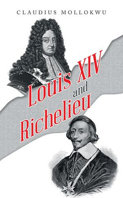 Louis Xiv and Richelieu