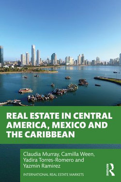 Real Estate in Central America, Mexico and the Caribbean