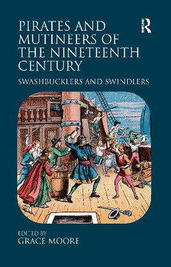 Pirates and Mutineers of the Nineteenth Century