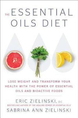 The Essential Oils Diet