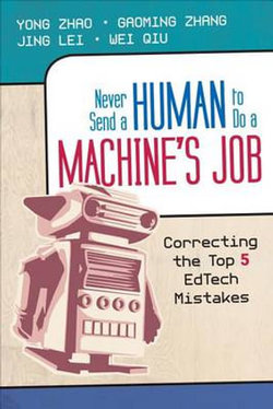 Never Send a Human to Do a Machine's Job