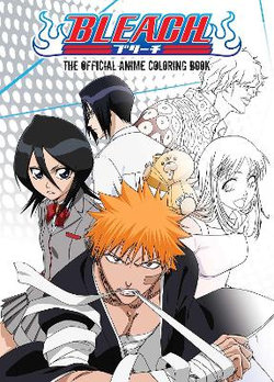 BLEACH: the Official Anime Coloring Book