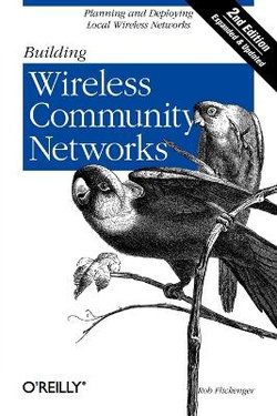 Building Wireless Community Networks 2e