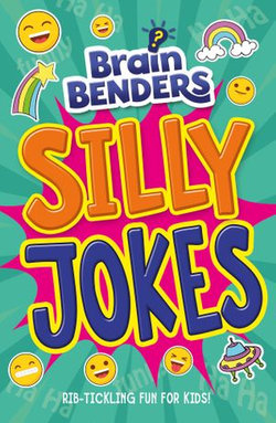 Brain Benders: Silly Jokes