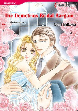 THE DEMETRIOS BRIDAL BARGAIN (Harlequin Comics)