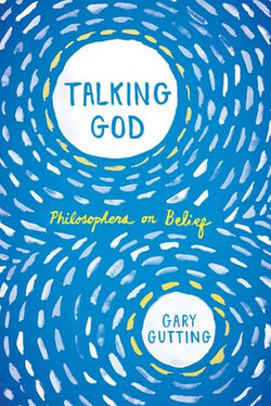 Talking God: Philosophers on Belief