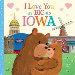 I Love You As Big As Iowa