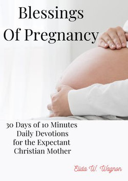 Blessings Of Pregnancy