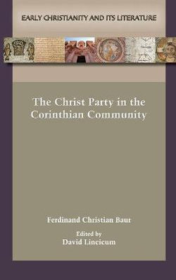 The Christ-Party in the Corinthian Community