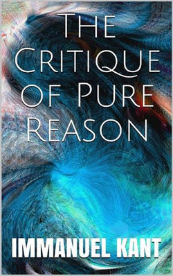 The Critique of Pure Reason