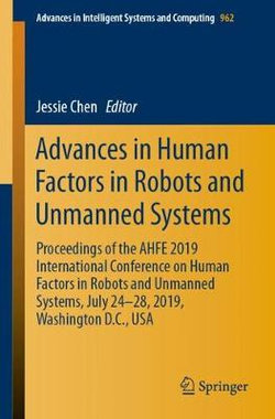 Advances in Human Factors in Robots and Unmanned Systems