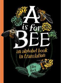 A Is for Bee