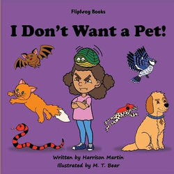 I Don't Want a Pet!