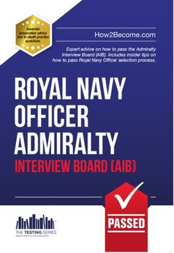 Royal Navy Officer Admiralty Interview Board Workbook