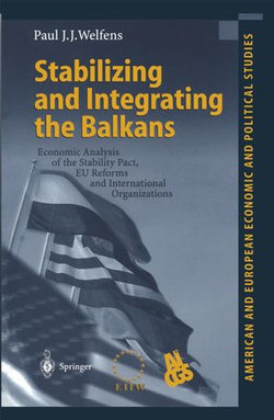 Stabilizing and Integrating the Balkans