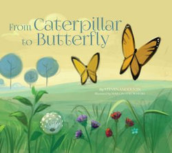 From Caterpillar to Butterfly