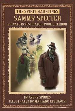 Sammy Specter: Private Investigator, Public Terror