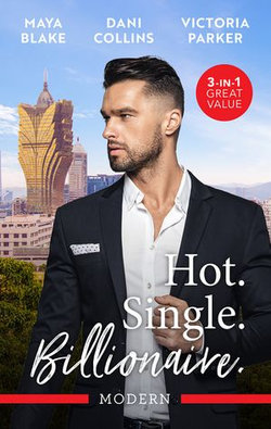 Hot. Single. Billionaire./The Ultimate Playboy/The Ultimate Seduction/The Ultimate Revenge