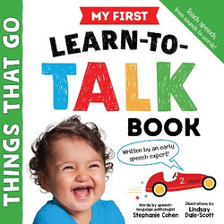 My First Learn-To-Talk Book: Things That Go