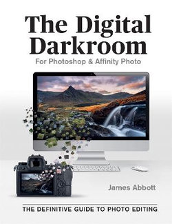 The Digital Darkroom