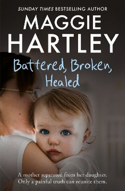 Battered, Broken, Healed