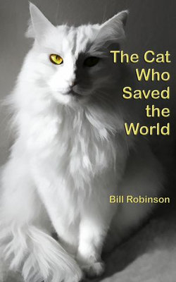 The Cat Who Saved the World